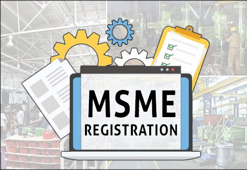 MSME Registration and its Benefits